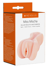 Load image into Gallery viewer, ME YOU US Miss Mischa Deluxe Realistic Masturbator - Pussy - Vanilla