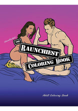 Load image into Gallery viewer, The Raunchiest Coloring Book