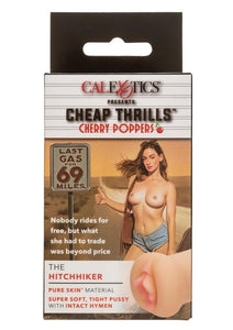 Cheap Thrills Cherry Poppers The Hitchhiker Stroker - Pussy