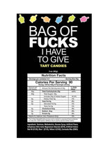 Load image into Gallery viewer, Bag Of Fucks I Have to Give (25 Packs Per Bag) - Assorted Flavors
