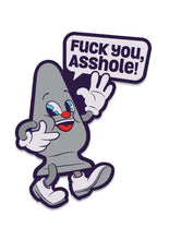 Load image into Gallery viewer, Fuck Buddies Fuck You Asshole Enamel Pin
