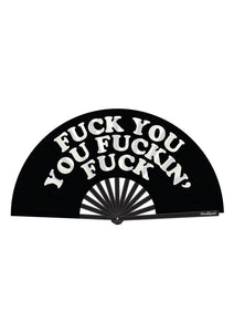 Fuck You You Fucking Fuck Fan