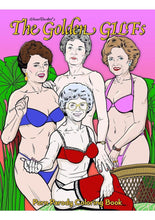Load image into Gallery viewer, The Golden Gilfs Porn Parody Coloring Book
